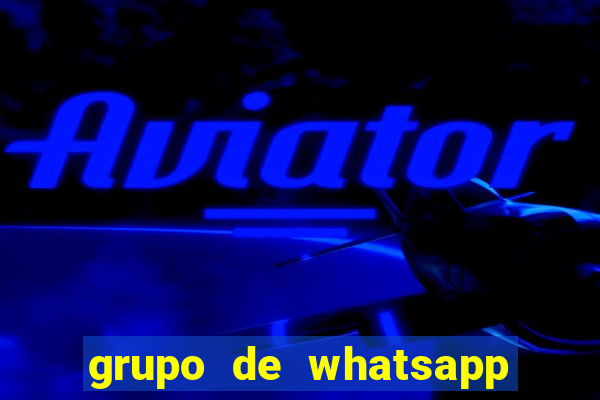 grupo de whatsapp de putaria